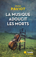 Musique adoucit les morts (La)